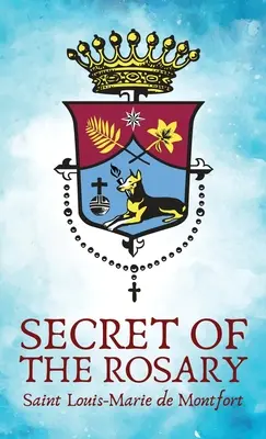 Tajemství růžence v pevné vazbě - The Secret Of The Rosery Hardcover