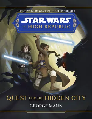 Star Wars: Vysoká republika Hledání skrytého města - Star Wars: The High Republic Quest for the Hidden City