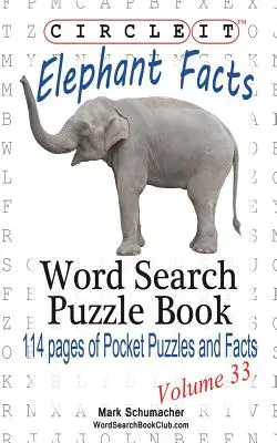 Zakroužkujte to, Fakta o slonech, Hledání slov, Puzzle Book - Circle It, Elephant Facts, Word Search, Puzzle Book