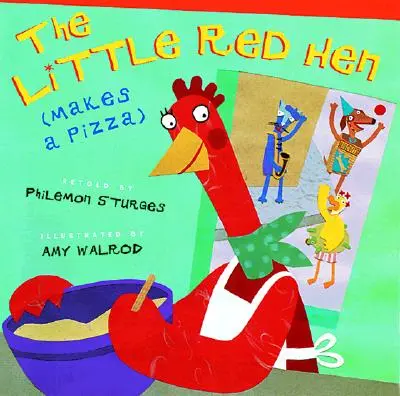 Červená slepička (dělá pizzu) - The Little Red Hen (Makes a Pizza)