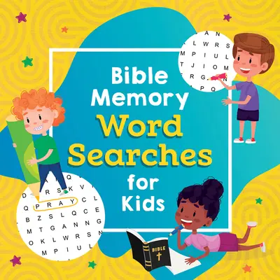Biblické paměťové vyhledávání slov pro děti - Bible Memory Word Searches for Kids