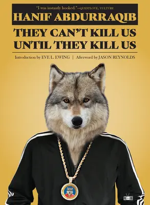 Nemohou nás zabít, dokud nás nezabijí - They Can't Kill Us Until They Kill Us
