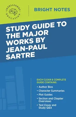 Studijní průvodce k hlavním dílům Jeana-Paula Sartra - Study Guide to the Major Works by Jean-Paul Sartre