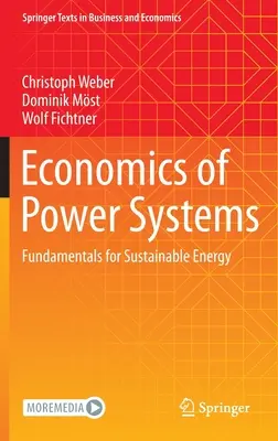 Ekonomika energetických systémů: Základy udržitelné energetiky - Economics of Power Systems: Fundamentals for Sustainable Energy