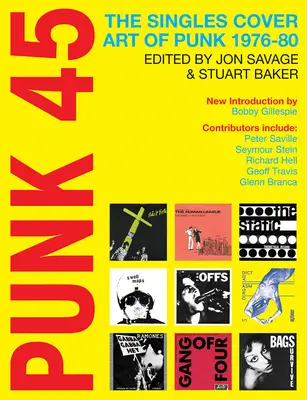 Punk 45: Obaly singlů punku 1976-80 - Punk 45: The Singles Cover Art of Punk 1976-80