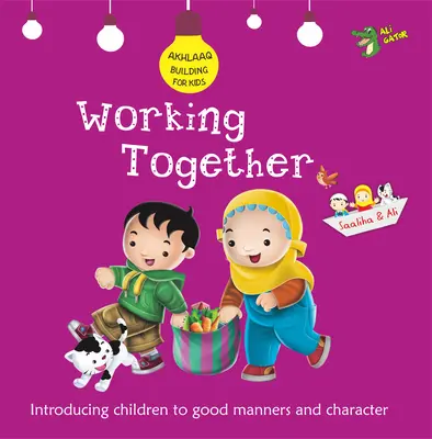 Spolupráce: Dobré chování a charakter - Working Together: Good Manners and Character