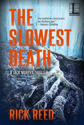 Nejpomalejší smrt - The Slowest Death