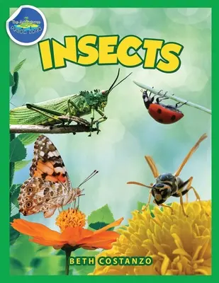 Brouci na mém dvorku pro děti: Kniha příběhů, fakta o hmyzu a aktivity (Poznáváme brouky a zvířata) - Bugs in My Backyard for Kids: Storybook, Insect Facts, and Activities (Let's Learn About Bugs and Animals)