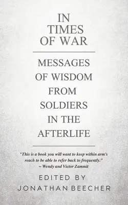 V čase války: poselství moudrosti vojáků v posmrtném životě - In Times of War: Messages of Wisdom from Soldiers in the Afterlife
