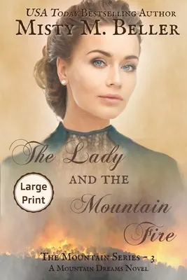 Dáma a horský oheň - The Lady and the Mountain Fire