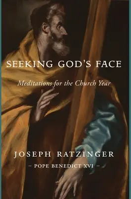 Hledání Boží tváře: Meditace pro církevní rok - Seeking God's Face: Meditations for the Church Year