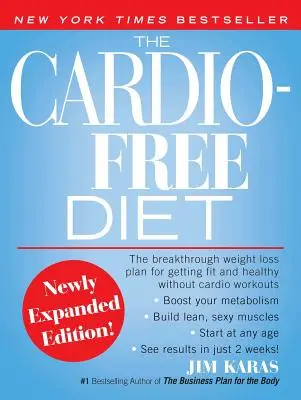 Dieta bez kardiaků - The Cardio-Free Diet