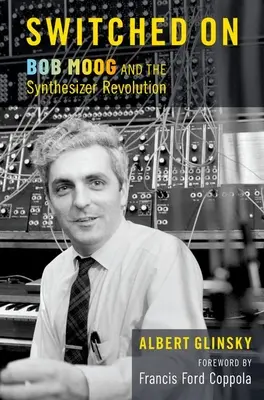 Zapnuto: Bob Moog a syntezátorová revoluce - Switched on: Bob Moog and the Synthesizer Revolution
