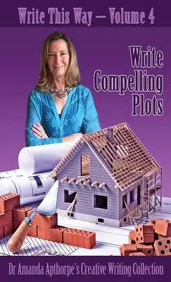 Pište přesvědčivé zápletky - Write Compelling Plots