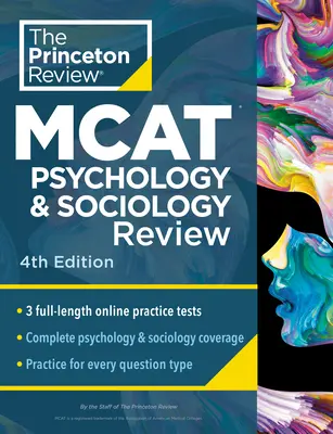 Princeton Review MCAT Psychology and Sociology Review, 4. vydání: Kompletní příprava na behaviorální vědy + cvičné testy. - Princeton Review MCAT Psychology and Sociology Review, 4th Edition: Complete Behavioral Sciences Content Prep + Practice Tests