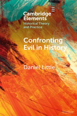 Konfrontace se zlem v dějinách - Confronting Evil in History