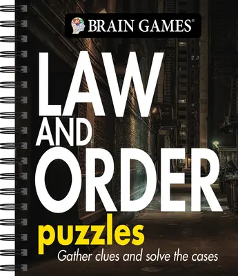 Hry na mozek - Zákon a pořádek: hádanky: Hádanky a hlavolamy: Hádanky a hlavolamy: Hádanky a hlavolamy: Svazek 2 - Brain Games - Law and Order Puzzles: Volume 2