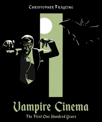 Upírská kinematografie: Prvních sto let - Vampire Cinema: The First One Hundred Years