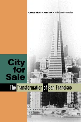 Město na prodej: Proměna San Francisca - City for Sale: The Transformation of San Francisco