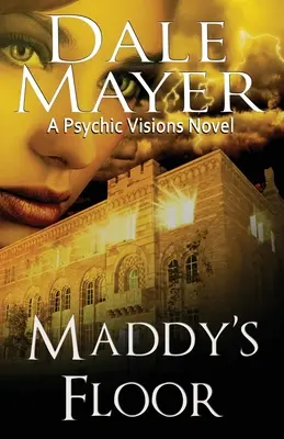 Maddy's Floor (Maddyino patro): A Psychic Visions Novel - Maddy's Floor: A Psychic Visions Novel