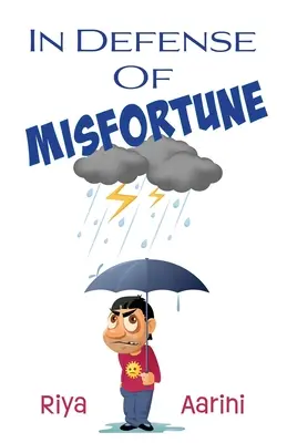 Na obranu neštěstí - In Defense of Misfortune