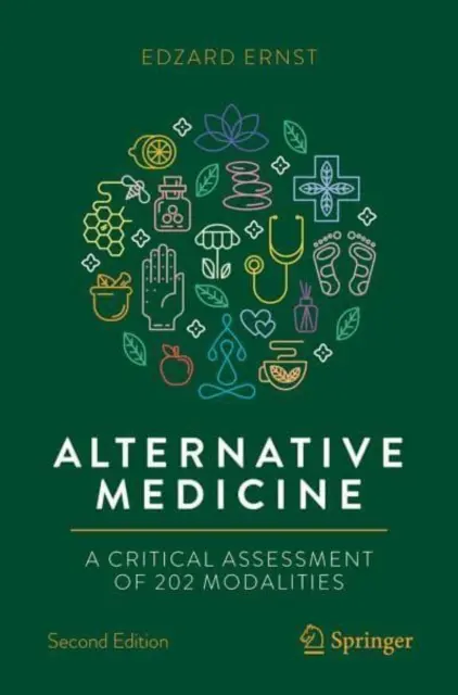 Alternativní medicína: Kritické zhodnocení 202 modalit - Alternative Medicine: A Critical Assessment of 202 Modalities