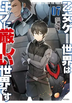 V pasti seznamovacího simulátoru: (Light Novel) Vol. 7: Svět otome her je pro mobily těžký - Trapped in a Dating Sim: The World of Otome Games Is Tough for Mobs (Light Novel) Vol. 7