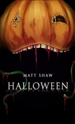Halloween: Sbírka povídek - Halloween: A Collection of Short Stories