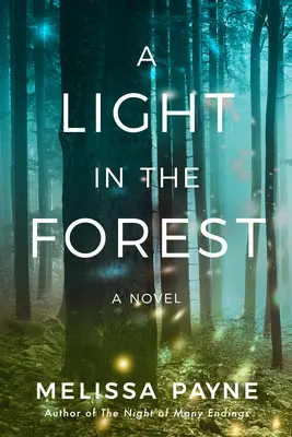 Světlo v lese - A Light in the Forest
