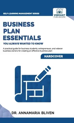 Základy podnikatelského plánu, které jste vždy chtěli znát - Business Plan Essentials You Always Wanted To Know