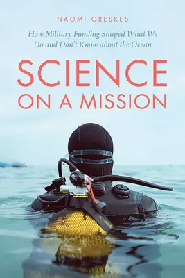 Věda na misi: Jak vojenské financování ovlivnilo to, co víme a nevíme o oceánu. - Science on a Mission: How Military Funding Shaped What We Do and Don't Know about the Ocean