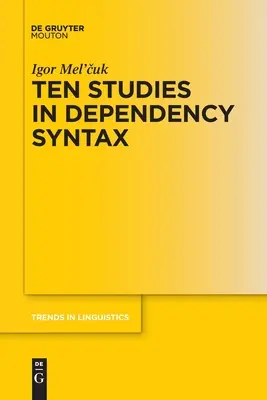 Deset studií o závislostní syntaxi - Ten Studies in Dependency Syntax