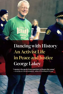 Tanec s historií: Život za mír a spravedlnost - Dancing with History: A Life for Peace and Justice