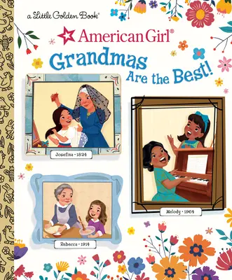 Babičky jsou nejlepší! (American Girl) - Grandmas Are the Best! (American Girl)
