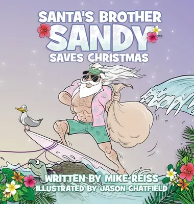 Santův bratr Sandy zachraňuje Vánoce - Santa's Brother Sandy Saves Christmas