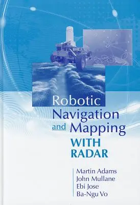 Robotická navigace a mapování pomocí radaru - Robotic Navigation and Mapping with Radar