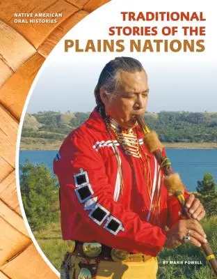Tradiční příběhy národů z plání - Traditional Stories of the Plains Nations