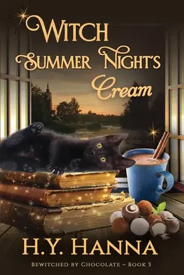 Čarodějnický krém letní noci (VELKÝ TISK): Okouzleni čokoládovými záhadami - kniha 3 - Witch Summer Night's Cream (LARGE PRINT): Bewitched By Chocolate Mysteries - Book 3