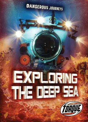Zkoumání mořských hlubin - Exploring the Deep Sea