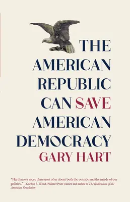 Americká republika může zachránit americkou demokracii - The American Republic Can Save American Democracy