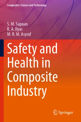 Bezpečnost a ochrana zdraví v kompozitním průmyslu - Safety and Health in Composite Industry
