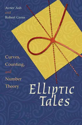 Eliptické příběhy: Křivky, počítání a teorie čísel - Elliptic Tales: Curves, Counting, and Number Theory