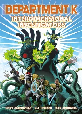Oddělení K: Interdimenzionální vyšetřovatelé - Department K: Interdimensional Investigators