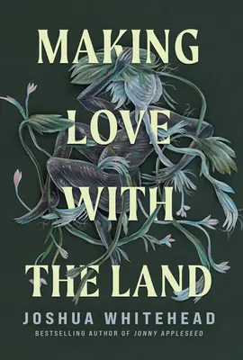 Milování se zemí: Eseje - Making Love with the Land: Essays