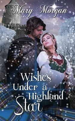 Přání pod hvězdou z Vysočiny - Wishes Under a Highland Star