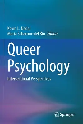 Queer psychologie: Perspektivy z různých úhlů pohledu - Queer Psychology: Intersectional Perspectives