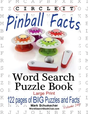 Zakroužkujte to, Fakta o pinballu, Hledání slov, Puzzle Book - Circle It, Pinball Facts, Word Search, Puzzle Book