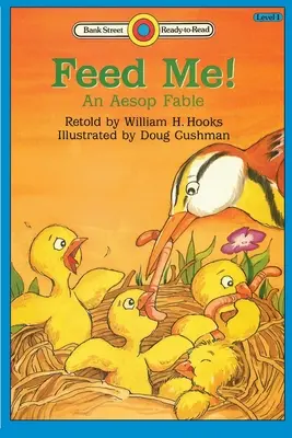 Nakrm mě! Ezopova pohádka: Úroveň 1 - Feed Me! An Aesop Fable: Level 1