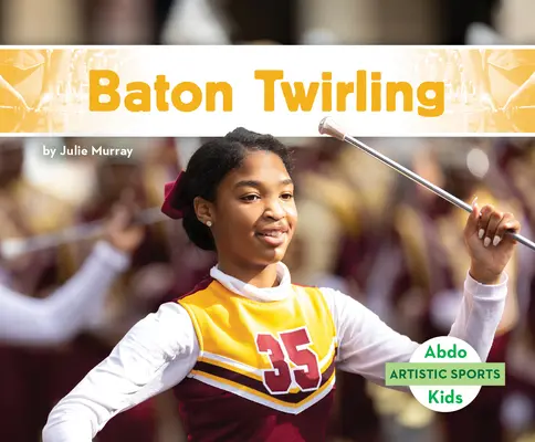 Twirling s obuškem - Baton Twirling