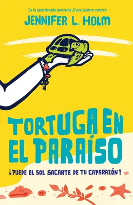 Tortuga En El Paraso / Želva v ráji - Tortuga En El Paraso / Turtle in Paradise